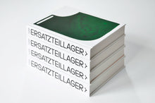 Load image into Gallery viewer, ERSATZTEILLAGER / FLORINA LEINß
